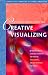 Effective Meditations for Creative Visualizing (Contemporary Meditation Series)