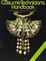 The Costume Technician's Handbook: A Complete Guide for Amateur and Professional Costume Technicians