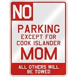 NO  PARKING EXCEPT FOR COOK ISLANDER MOM  PARKING SIGN COUNTRY COOK ISLANDS
