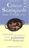 Cuisine savoyarde d'hier et d'aujourd'hui