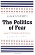The Politics of Fear: Joseph R. McCarthy and the Senate