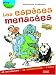 Les espèces menacées Les espèces menacées