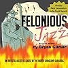 Felonious Jazz