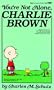 You're Not Alone, Charlie Brown