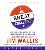 The Great Awakening: Reviving Faith & Politics in a Post-Religious Right America