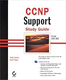 CCNP Support Study Guide Exam 640-506 (With CD-ROM)