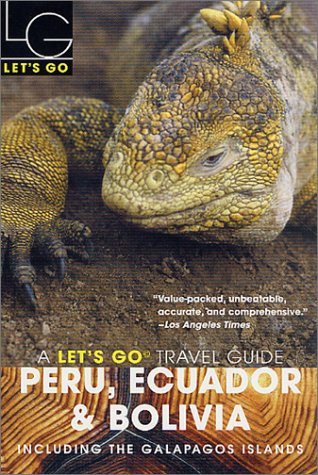 City Travel Guides Discounted  Books : Let's Go 2003: Peru, Ecuador & Bolivia