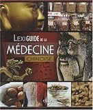 LexiGuide de la m�decine traditionnelle chinoise