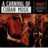Routes of Rhythm, Vol. 1: Carnival of Cuban Music