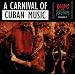 Routes of Rhythm, Vol. 1: Carnival of Cuban Music