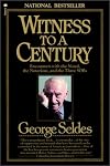 Witness to a Century : Encounters With the Noted, the Notorious and the Three Sob's