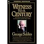 Witness to a Century: Encounters with the Noted, the Notorious, and the Three SOBs