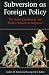 Book Subversion As Foreign Policy: The Secret Eisenhower and Dulles Debacle in Indonesia