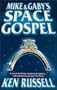 Mike and Gabys Space Gospel