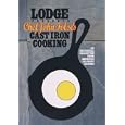 Lodge Chef John Folse's Cast iron Cooking Cookbook