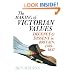 The Making of Victorian Values: Decency and Dissent in Britain: 1789-1837