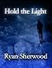 Hold the Light