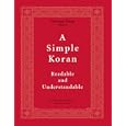 A Simple Koran by Center for the Study of Political Islam and CSPI