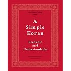 Click here to buy A Simple Koran by  Center for the Study of Political Islam and CSPI.