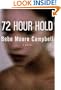 72 Hour Hold