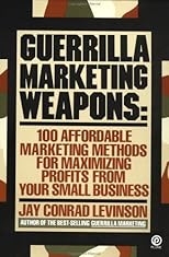Guerilla Marketing Weapons (Unabridged)