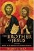  : The Brother of Jesus and the Lost Teachings of Christianity