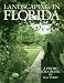 Landscaping in Florida a Photo Idea Book