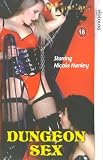 Revue Mistique Productions  / Dungeon Sex
