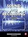 Sound and Recording, Sixth Edition
