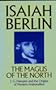 The Magus of the North: J.G. Hamann and the Origins of Modern Irrationalism