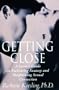 Getting Close: A Lover's Guide to Embracing Fantasy and Heightening Sexual Connection