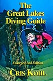 The Great Lakes Diving Guide Second Edition