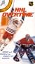 NHL Overtime - Heroes and Drama of the Stanley Cup Playoffs [VHS]
