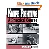 Knife Fighting: A Practical Course