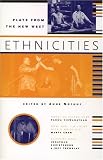 Ethnicities: Plays from the new west