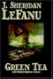 Green Tea and Other Strange Tales
