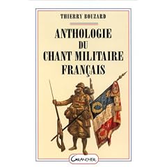 Anthologie du chant militaire fran�ais