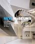 New Museums: Contemporary Museum Architecture Around the World (Universe Architecture Series)
