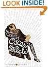 The Complete Works of Oscar Wilde: Stories, Plays, Poems & Essays