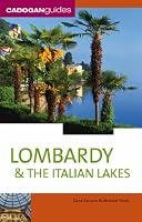 Lombardy & the Italian Lakes, 6th (Country & Regional Guides - Cadogan)