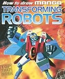 How to Draw Manga Transforming Robots