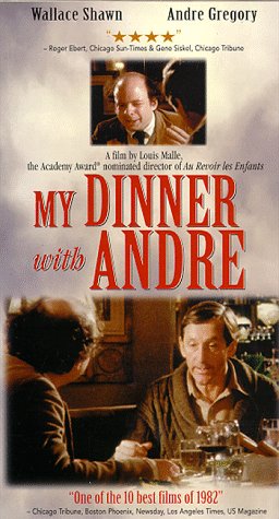My Dinner with Andre