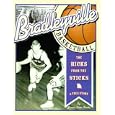 Bradleyville Basketball, the Hicks from the Sticks by James Leon Combs