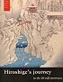 Hiroshige's Journey in the 60-Odd Provinces (Famous Japanese Print Series)