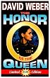 The Honor of the Queen (Limited) (Honor Harrington)