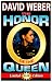 The Honor of the Queen (Honor Harrington, #2)