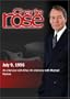 Charlie Rose with Cher; Michael Keaton (July 9, 1996)