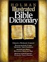 Holman Illustrated Bible Dictionary