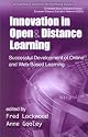 Innovation in Open and Distance Learning: Successful Development of Online and Web-based Learning (Open & Distance Learning)
