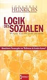 Logik des Sozialen. Woraus Gesellschaft entsteht